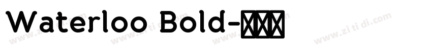 Waterloo Bold字体转换